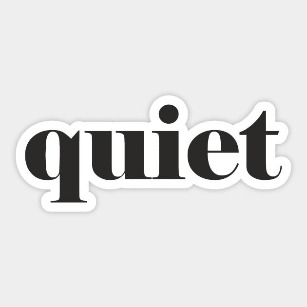 quiet Sticker by Jear Perry